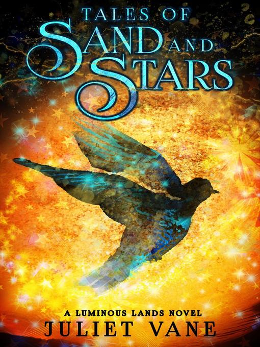 Title details for Tales of Sand and Stars by Juliet Vane - Available
